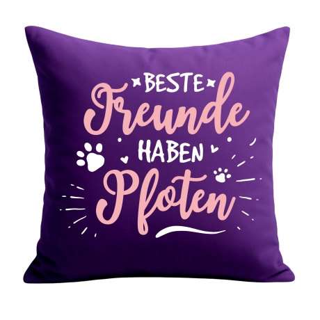Kissen 40x40 cm bedruckt mit BESTE FREUNDE HABEN PFOTEN