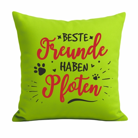 Kissen 40x40 cm bedruckt mit BESTE FREUNDE HABEN PFOTEN