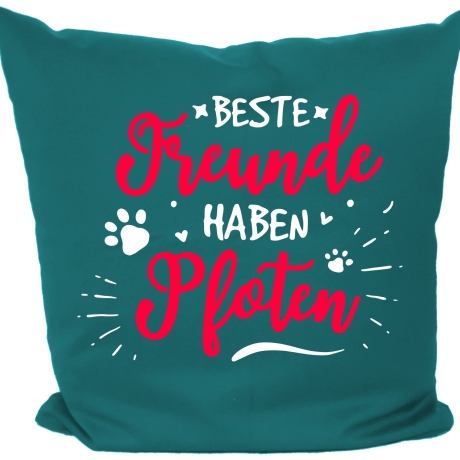 Kissen 40x40 cm bedruckt mit BESTE FREUNDE HABEN PFOTEN