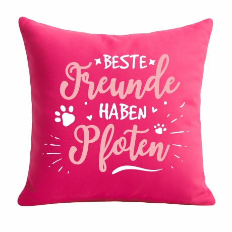 Kissen 40x40 cm bedruckt mit BESTE FREUNDE HABEN PFOTEN