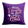 Kissen 40x40 cm bedruckt mit BEST FRIENDS ARE ONES WITH PAWS