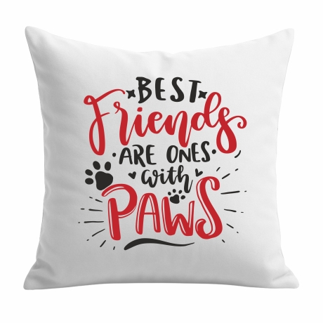 Kissen 40x40 cm bedruckt mit BEST FRIENDS ARE ONES WITH PAWS
