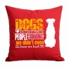Kissen 40x40 cm bedruckt mit DOGS HAVE A WAY OF FINDING THE PEOPL