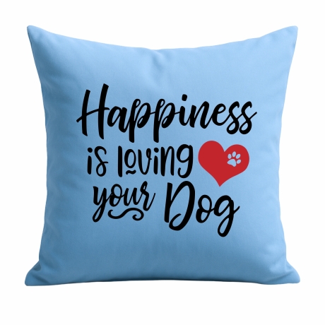 Kissen 40x40 cm bedruckt mit HAPPINESS IS LOVING YOUR DOG