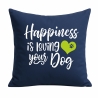 Kissen 40x40 cm bedruckt mit HAPPINESS IS LOVING YOUR DOG