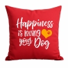 Kissen 40x40 cm bedruckt mit HAPPINESS IS LOVING YOUR DOG