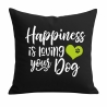 Kissen 40x40 cm bedruckt mit HAPPINESS IS LOVING YOUR DOG