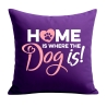 Kissen 40x40 cm bedruckt mit HOME IS WHERE THE DOG IS
