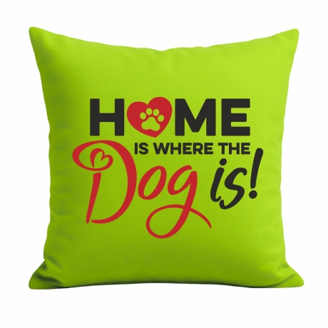 Kissen 40x40 cm bedruckt mit HOME IS WHERE THE DOG IS