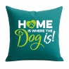 Kissen 40x40 cm bedruckt mit HOME IS WHERE THE DOG IS