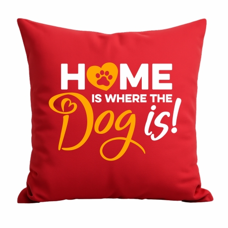 Kissen 40x40 cm bedruckt mit HOME IS WHERE THE DOG IS