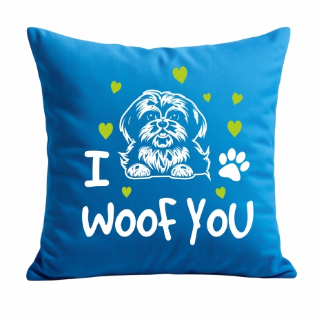 Kissen 40x40 cm bedruckt mit I WOOF YOU