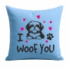 Kissen 40x40 cm bedruckt mit I WOOF YOU