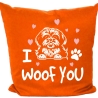 Kissen 40x40 cm bedruckt mit I WOOF YOU
