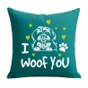 Kissen 40x40 cm bedruckt mit I WOOF YOU