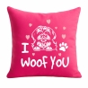 Kissen 40x40 cm bedruckt mit I WOOF YOU