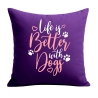 Kissen 40x40 cm bedruckt mit LIFE IS BETTER WITH DOGS