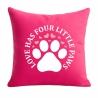 Kissen 40x40 cm bedruckt mit LOVE HAS FOUR LITTLE PAWS