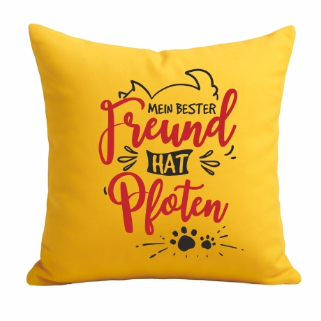 Kissen 40x40 cm bedruckt mit MEIN BESTER FREUND HAT VIER PFOTEN