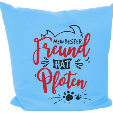 Kissen 40x40 cm bedruckt mit MEIN BESTER FREUND HAT VIER PFOTEN