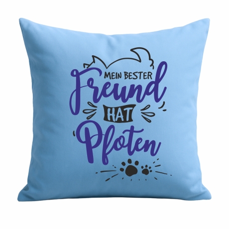 Kissen 40x40 cm bedruckt mit MEIN BESTER FREUND HAT VIER PFOTEN