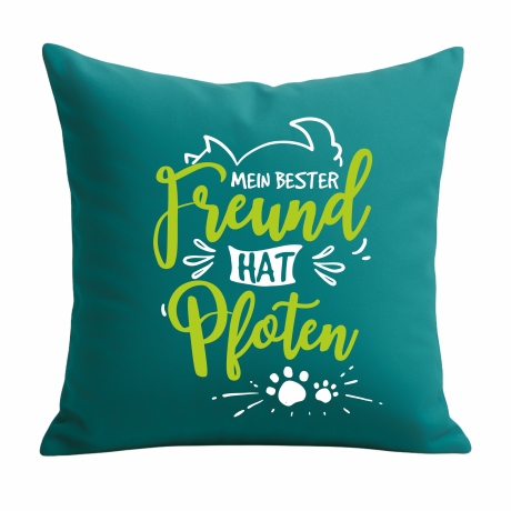 Kissen 40x40 cm bedruckt mit MEIN BESTER FREUND HAT VIER PFOTEN