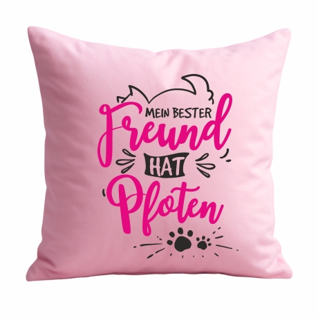 Kissen 40x40 cm bedruckt mit MEIN BESTER FREUND HAT VIER PFOTEN
