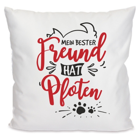 Kissen 40x40 cm bedruckt mit MEIN BESTER FREUND HAT VIER PFOTEN
