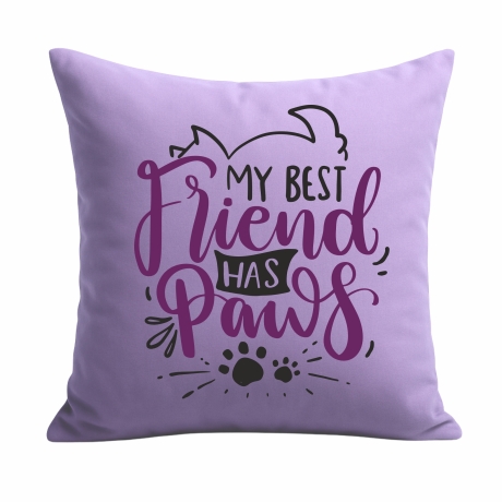 Kissen 40x40 cm bedruckt mit MY BEST FRIEND HAS PAWS