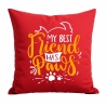 Kissen 40x40 cm bedruckt mit MY BEST FRIEND HAS PAWS