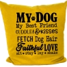 Kissen 40x40 cm bedruckt mit MY DOG MY BEST FRIEND