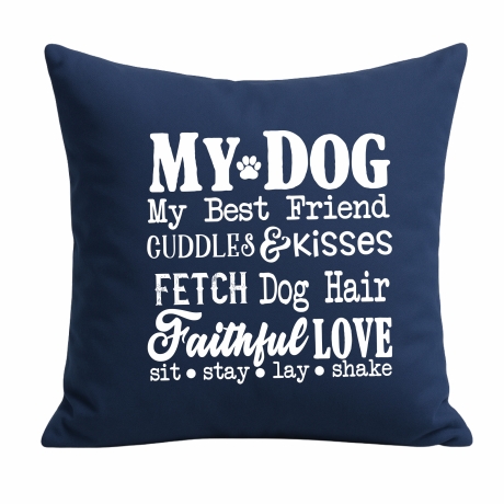 Kissen 40x40 cm bedruckt mit MY DOG MY BEST FRIEND