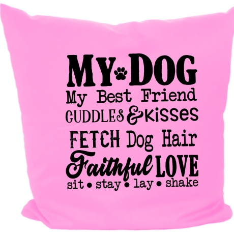 Kissen 40x40 cm bedruckt mit MY DOG MY BEST FRIEND