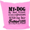 Kissen 40x40 cm bedruckt mit MY DOG MY BEST FRIEND