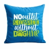 Kissen 40x40 c bedruckt mit NO OUTFIT IS COMPLETE WITHOUT DOGHAIR