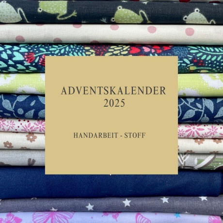 Adventskalender Handarbeit Nähen Filzen Quilten 2025 mit Stoffe