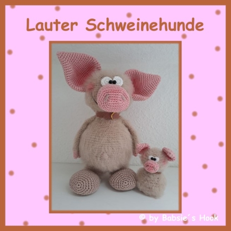 Häkelanleitung ♡ Lauter Schweinehunde♡ 