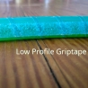 Low Profile-Griptape