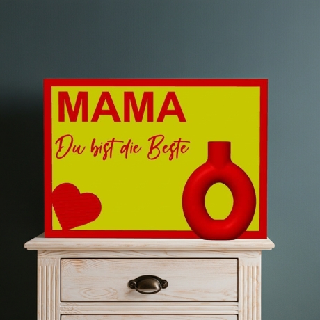 Mama du bist die Beste