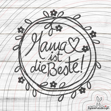 Mama ist die Beste Plotterdatei SVG DXF 