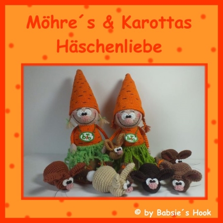 Häkelanleitung ♡ Möhre´s & Karottas Häschenliebe♡ 