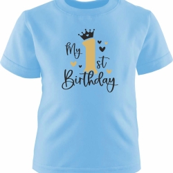 Kinder Kurzarm T-Shirt bedruckt mit MY FIRST BIRTHDAY
