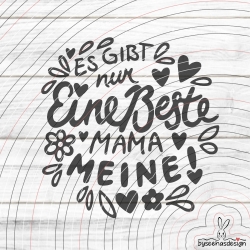 Plotterdatei Nur eine beste Mama SVG DXF