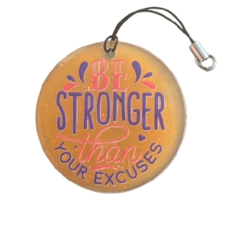 Anhänger Be stronger than your Excuses Orange