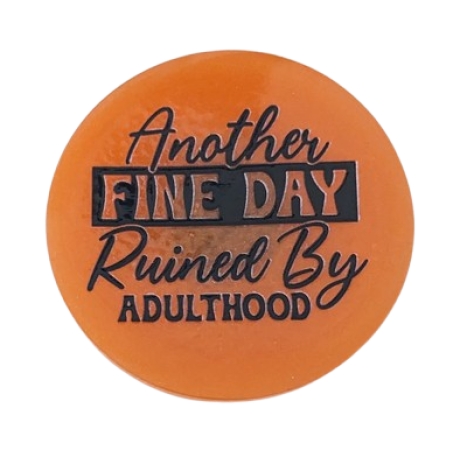 Magnet mit Spruch Orange Fine Day