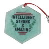 Anhänger Intelligent, Strong, Amazing Grün