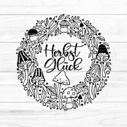 Herbst Glück Plotterdatei SVG DXF FCM