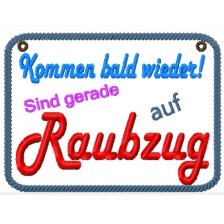 Raubzug Warnschild ITH Stickdatei