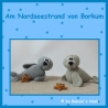 Häkelanleitung ♡ Am Nordseestrand von Borkum♡ 