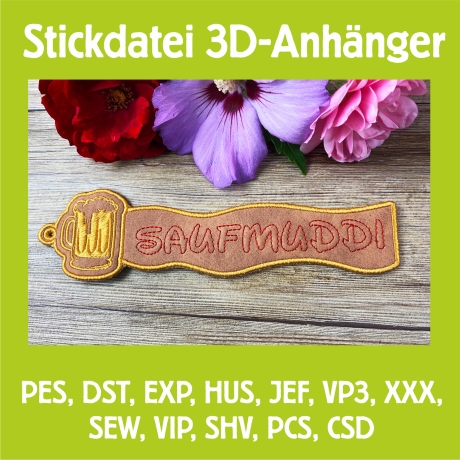 Stickdatei 3D-Anhänger SAUFMUDDI, 3D-Stick, Lesezeichen